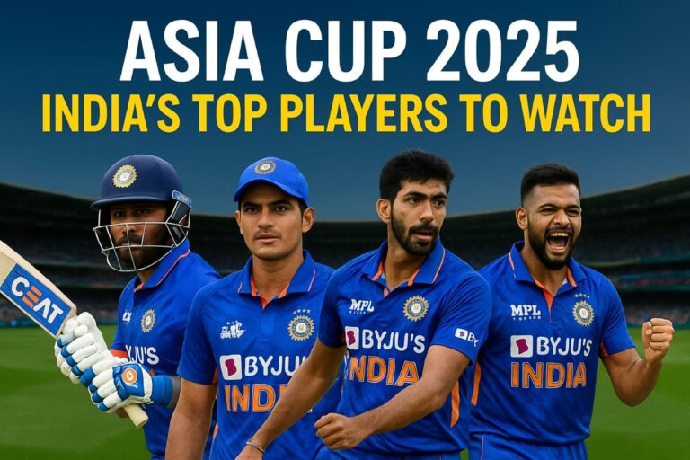 Asia Cup 2025 India Squad – Best Players to Watch including SKY, Gill, Bumrah, Rinku Singh